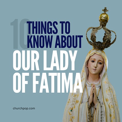 Our Lady of Fatima Our Blessed Mother appeared to three shepherd children in Fatima, Portugal in1917.